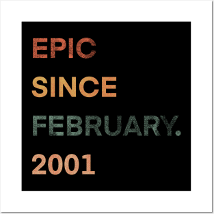 epic since february 2001 20th Gift Birthday 20 Years Old Posters and Art